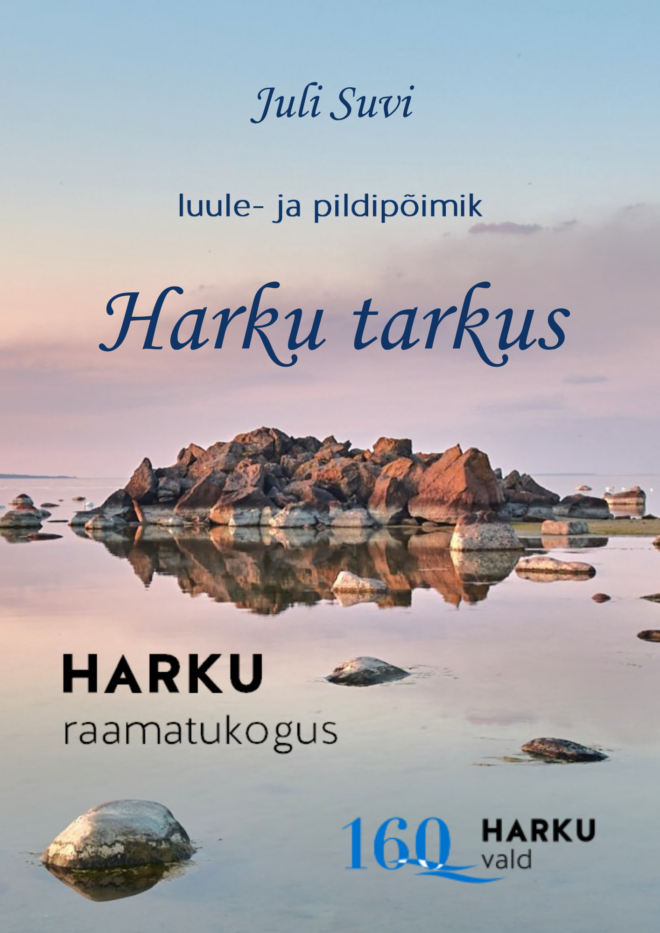Poetessi ja pühapäevapiltniku Juli Suvi loomingu näitus “Harku tarkus”